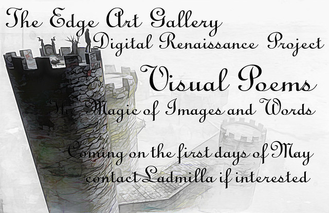 THE EDGE Art Gallery - Digital Renaissance Project -  Visual Poems