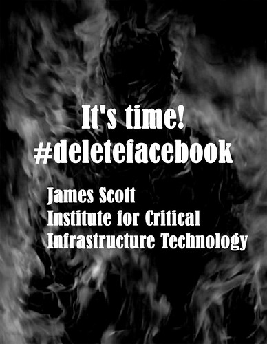 "It's time! #deletefacebook" - James Scott, Senior Fellow, CCIOS | by crystallinelamp